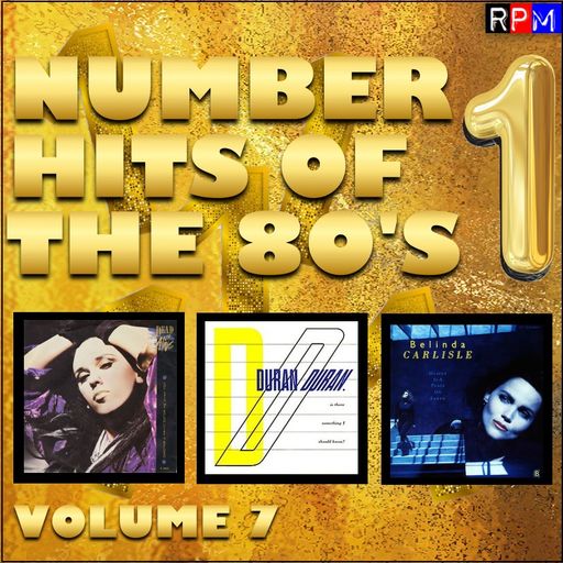NUMBER 1 HITS OF THE 1980'S : 7 *SELECT EARLY ACCESS*