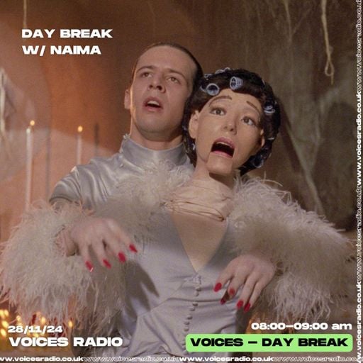 DAY BREAK with NAIMA LITE 28/11/24 [Voices Radio]
