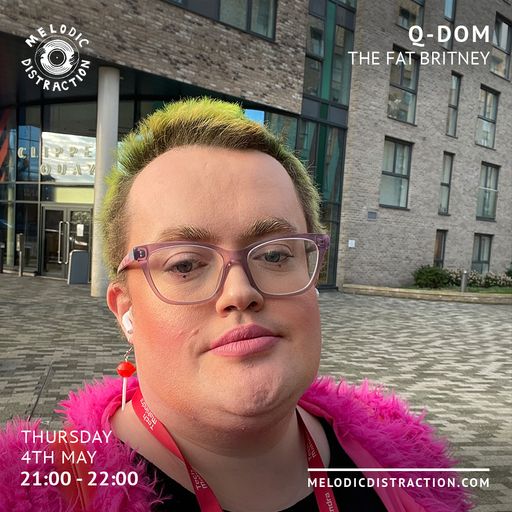 Q-DOM with The Fat Britney (May '23)