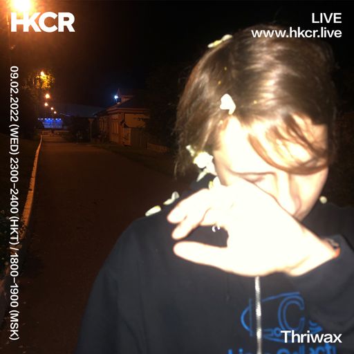 Thriwax - 09/02/2022