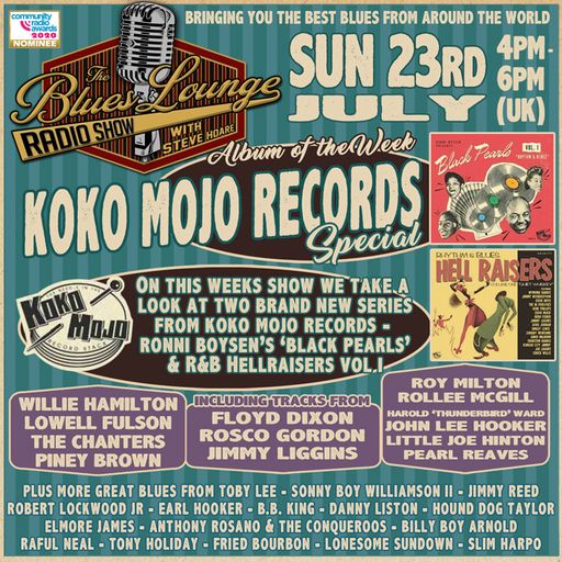 The Blues Lounge 23rd July 2023 Koko Mojo Special plus more great Blues
