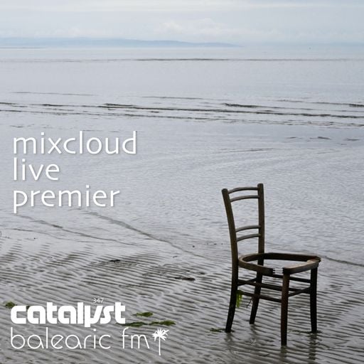 mixcloud live premier (347) (catalyst)