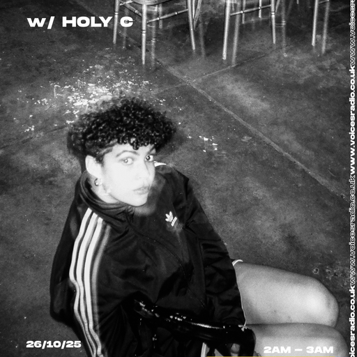 Sweat Service w/ HOLY C - 26/10/25 - Voices Radio