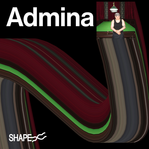 SHAPE+ broadcast series : Admina 18.08.2025