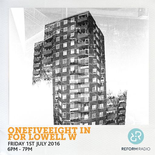 OneFiveEight in for Lowell W 1st July 2016