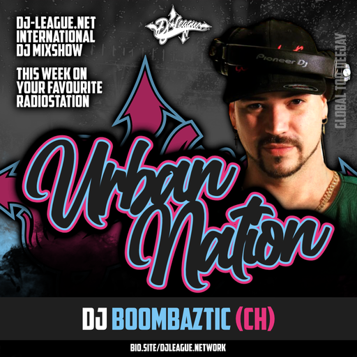 Urban Nation Mixshow | 01.07.2024 | Dj Boombaztic (CH)