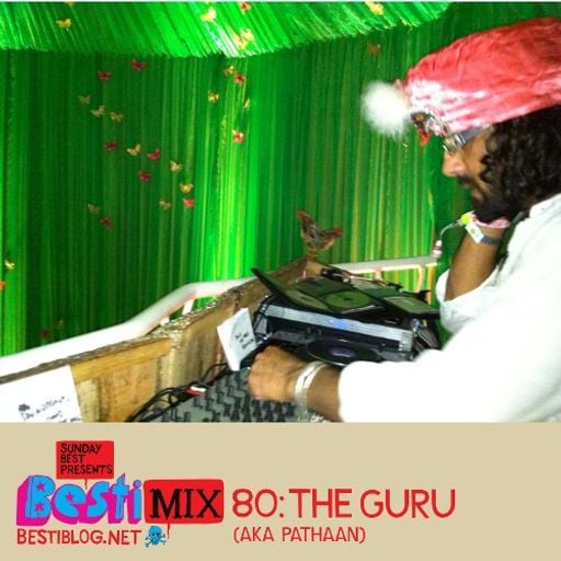 Bestimix 80: The Guru (aka Pathaan)