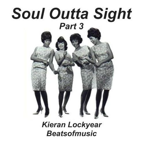Soul Outta Sight - Part 3