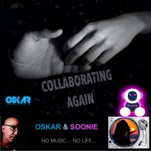 COLLABORATING AGAIN SOONIE & OSKAR