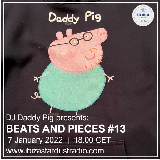 Daddy Pig	Beats and Pieces #13