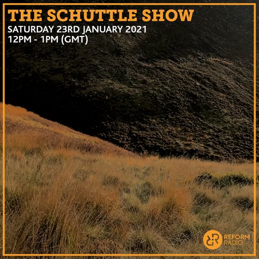 The Schuttle Show 23rd January 2021