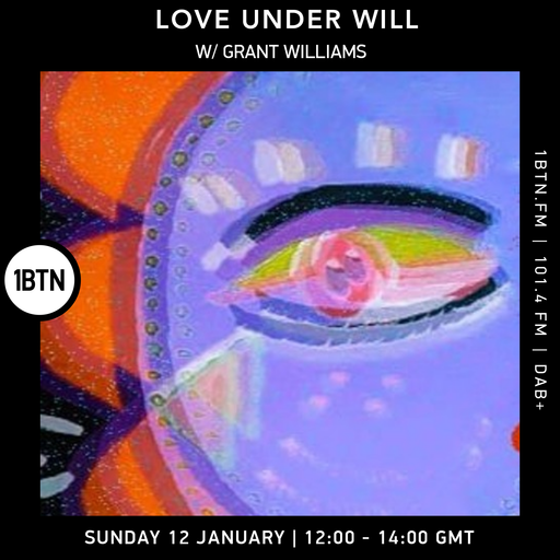Love Under Will w/ Grant Williams - 12.01.25