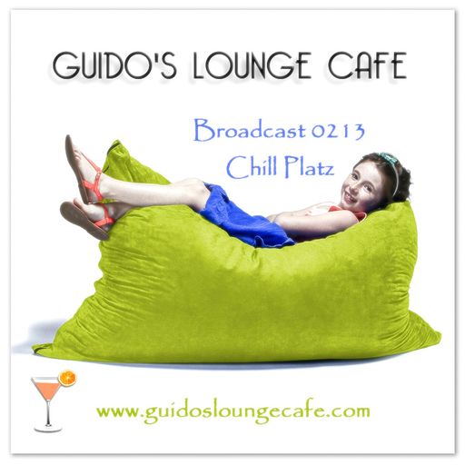 Guido's Lounge Cafe Broadcast 0213 Chill Platz (20160401)