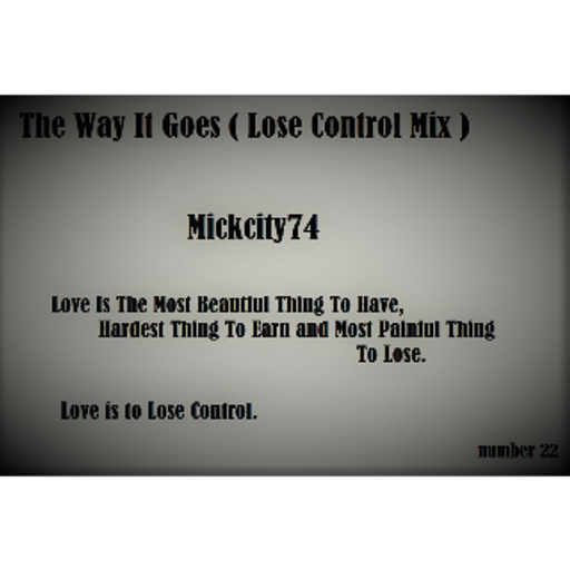 The Way It Goes ( Lose Control House Mix)