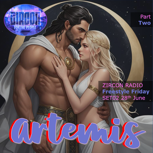 Zircon Radio - Freestyle Fridays - SET02 28th June, Part 2