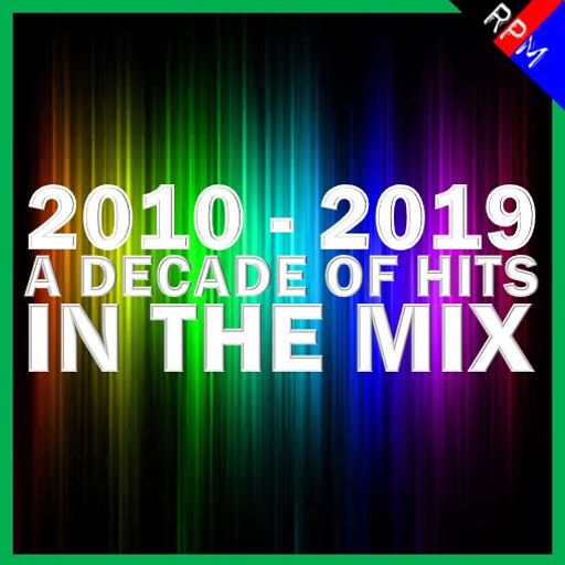 THE DECADE MIX 2010-2019 feat JUSTIN BIEBER ADELE DRAKE CAMILA CABELLO BRUNO MARS DUA LIPA RIHANNA