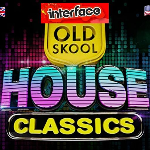 OLD SCHOOL CLASSIC HOUSE INTERFACE GLOBAL MUSIC FT JON INTERFACE