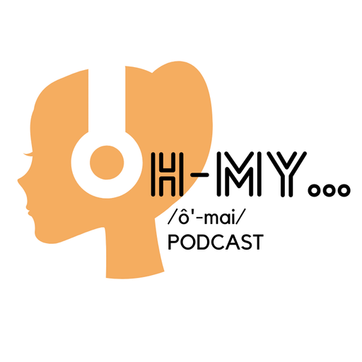 Oh-My Podcast EP 05 09.09.2021
