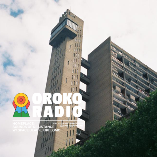 Space Black, Kikelomo - Homeplace: Sounds of Resistance - 23rd September 2022