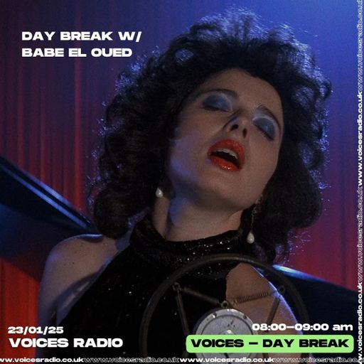 DAY BREAK WITH BABE EL OUED 23/01/25 - Voices Radio