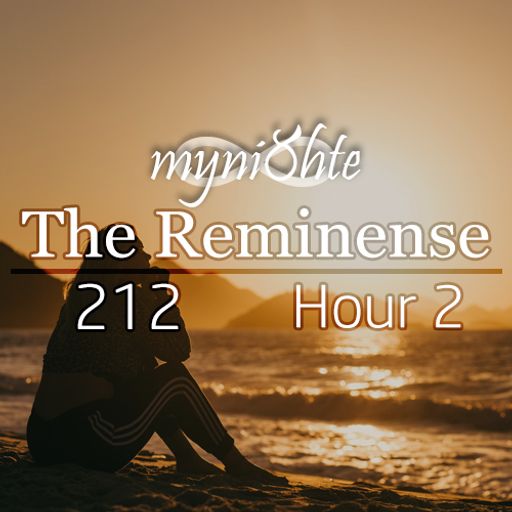 The Reminense 212 - Hour 2