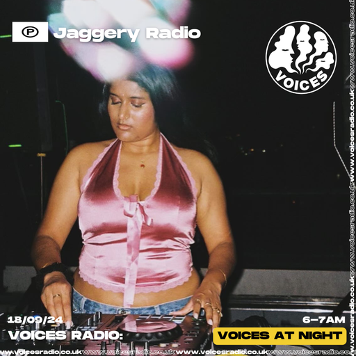 Jaggery Radio 17/09/24 - [Voices Radio]