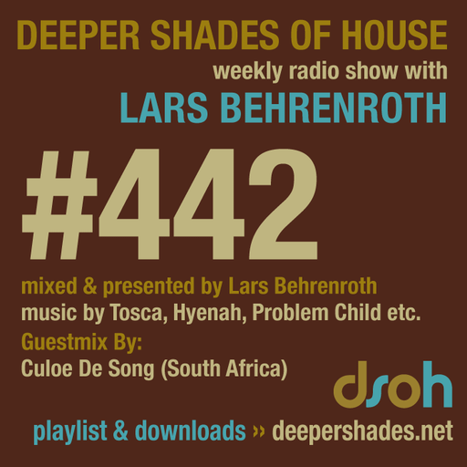 Deeper Shades Of House #442 w/ exclusive guest mix by Culoe De Song