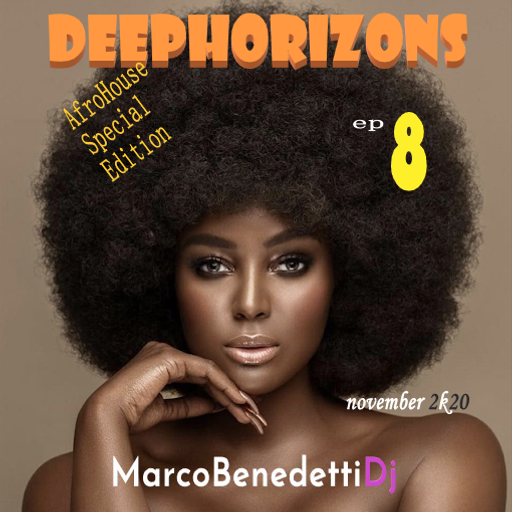 DeepHorizons AfroHouse ep.8