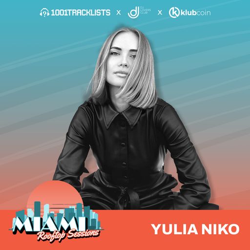 Yulia Niko - Live DJ Set | 1001Tracklists x DJ Lovers Club x Klubcoin Miami Rooftop Sessions 2023