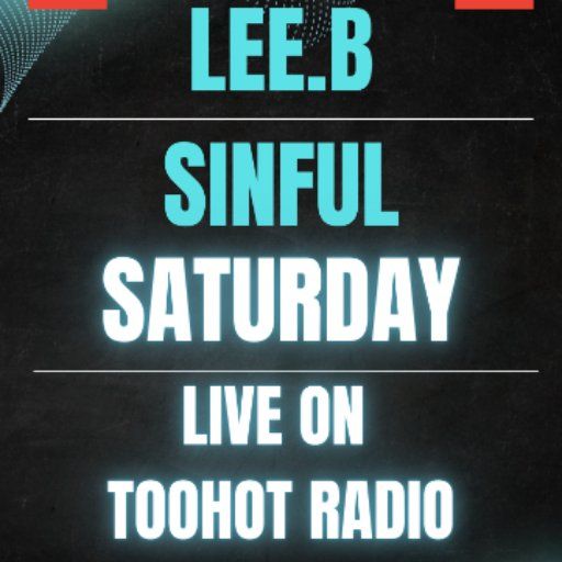 SINFUL SATURDAY with Lee.B