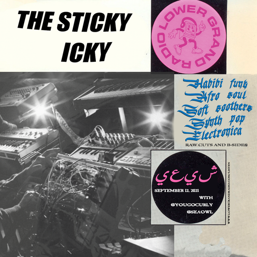 The Sticky Icky Ep.4