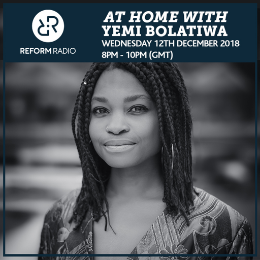 At Home With Yemi Bolatiwa 13th December 2018