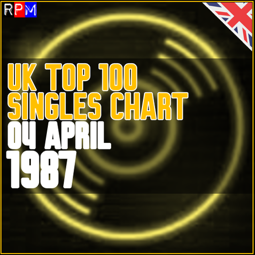 UK TOP 100 : 29 MARCH - 04 APRIL 1987