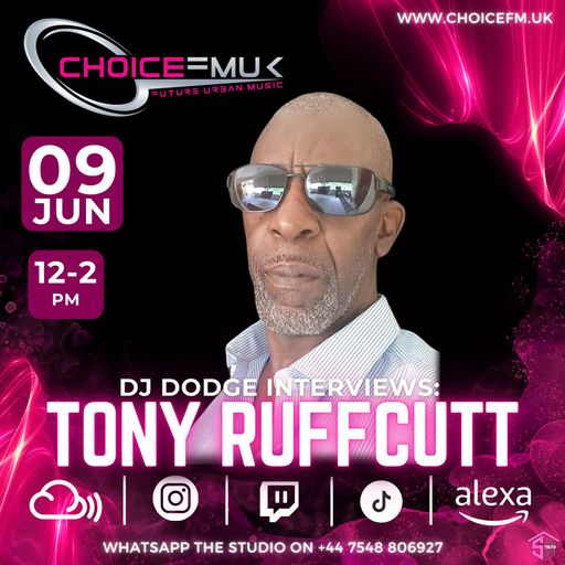 The SOS show with DJ Dodge interviewing Tony Ruff Cutt on Choice FMUK 090624