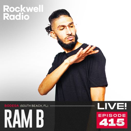 ROCKWELL LIVE! RAM B @ BODEGA - APR 2025 (EP.415)