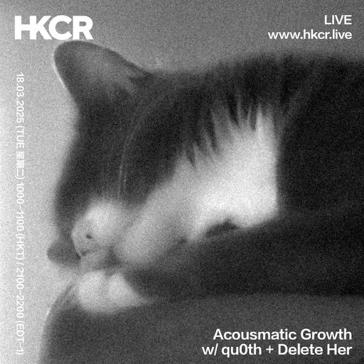 acousmatic growth w/ qu0th + Delete Her
