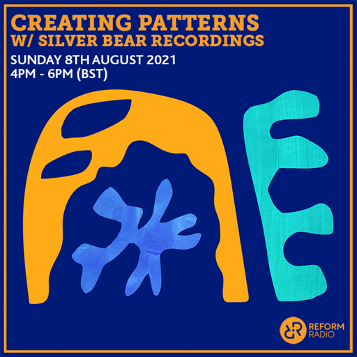 Creating Patterns w/ Silver Bear Recordings 8th August 2021