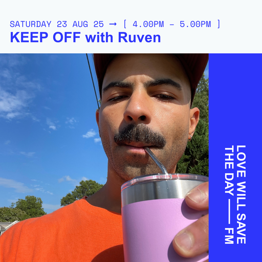 2025-08-23 KEEP OFF - Ruven