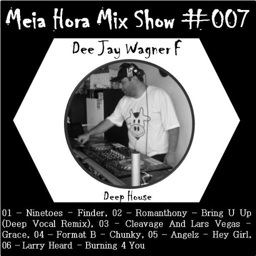 MHMS-007-WagnerF-Deep House
