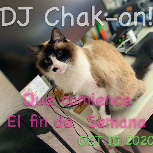 Dj Chak-on! - Que inicie el fin de semana!!!!