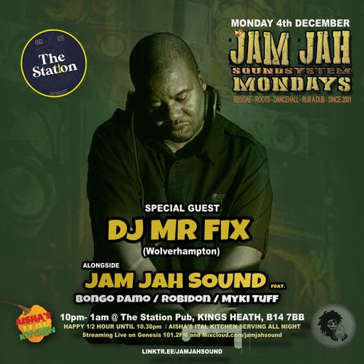 Jam Jah Mondays Live from the Station, 4th Dec 23 ft. MR FIX (Skyline Radio)