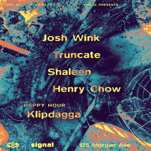 Josh Wink at Signal (Brooklyn-USA) - 20 December 2025