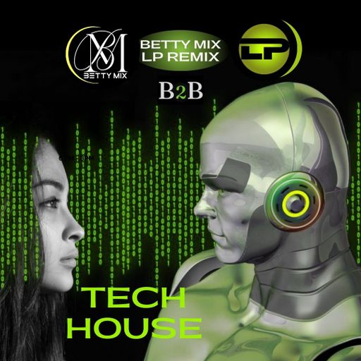 Betty Mix B2B LP Remix