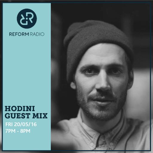 Hodini Guest Mix 20th May 2016