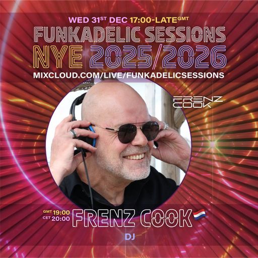 Frenz Cook - Funkadelic Sessions | NEW YEAR'S EVE - 31-DEC-2025