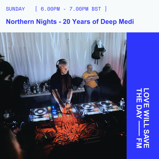 2026-05-17 Northern Nights - 20 Years of Deep Medi | LWSTD-FM