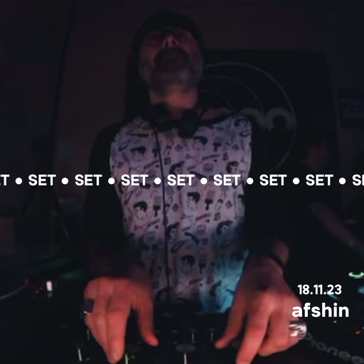 Afshin @ Djoon for The Djoon Experience 18.11.23