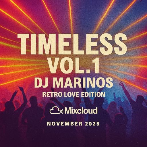 Timeless Vol.1 – DJ Marinos (Retro Love Edition)
