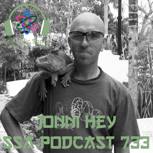 Scientific Sound Radio Podcast 733, Jonni Hey with Tribal Fusion 5.