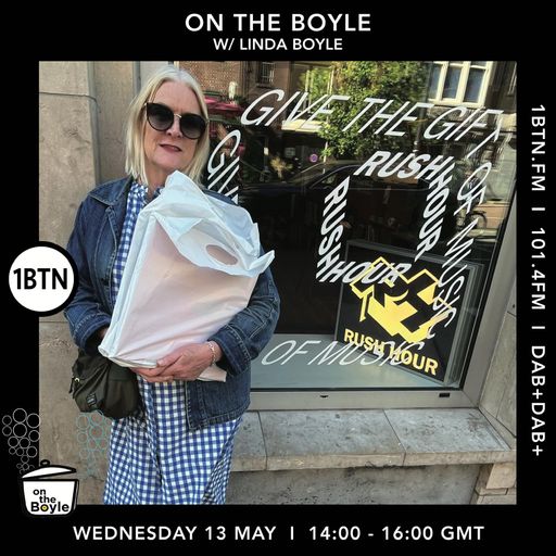 On the Boyle w/ Linda Boyle - 13.05.26